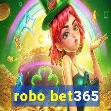 robo bet365